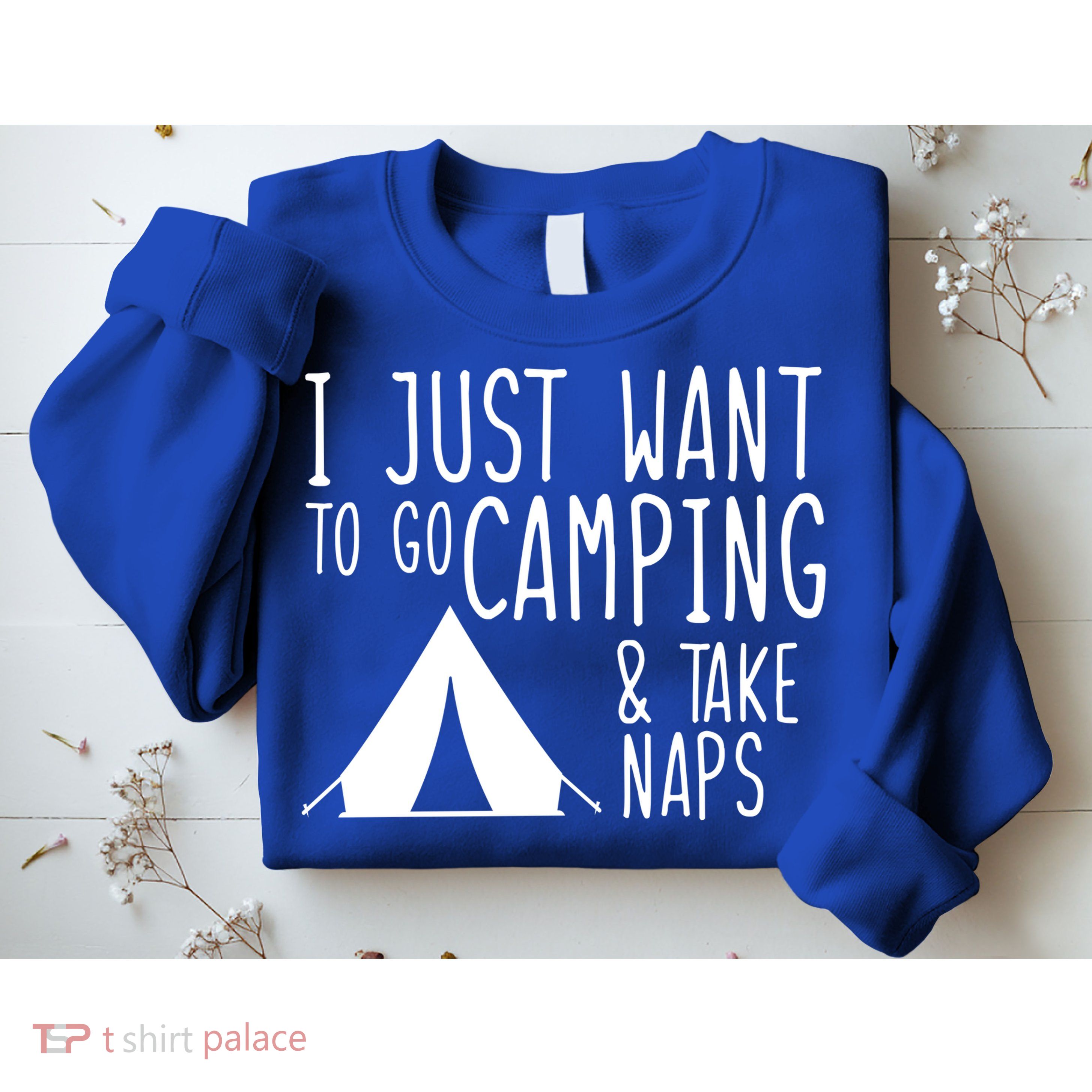 Camping And Napping Sweatshirt