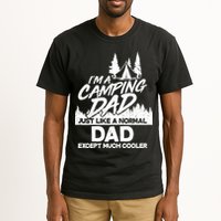 Camping Dad Just Like A Normal Dad But Much Cooler Tall T-Shirt