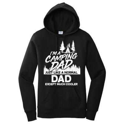 Camping Dad Just Like A Normal Dad But Much Cooler Women's Pullover Hoodie