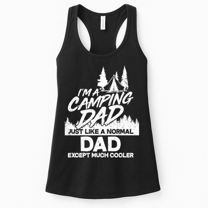 Camping Dad Just Like A Normal Dad But Much Cooler Womens Tank Top