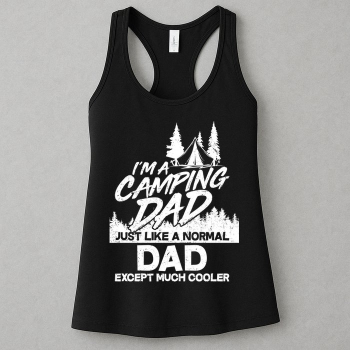Camping Dad Just Like A Normal Dad But Much Cooler Womens Tank Top