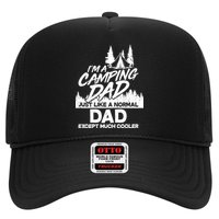 Camping Dad Just Like A Normal Dad But Much Cooler Hat