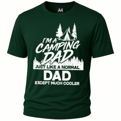 Camping Dad Just Like A Normal Dad But Much Cooler Performance Shirt