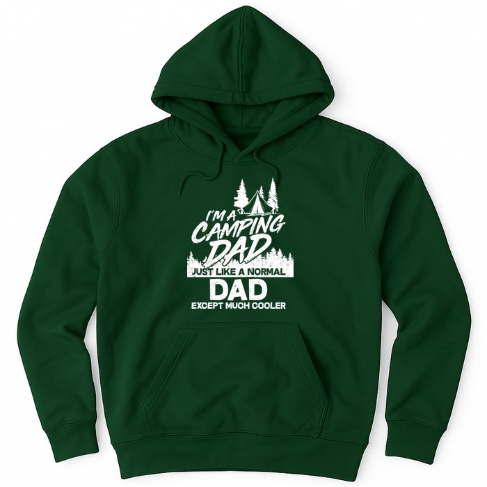 Camping Dad Just Like A Normal Dad But Much Cooler Hoodie