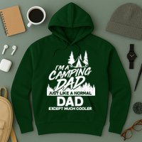Camping Dad Just Like A Normal Dad But Much Cooler Hoodie
