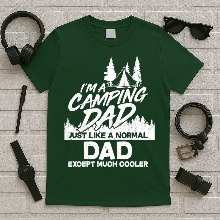 Camping Dad Just Like A Normal Dad But Much Cooler T-Shirt