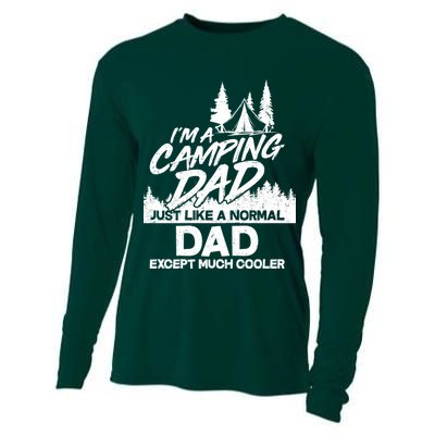 Camping Dad Just Like A Normal Dad But Much Cooler Cooling Performance Long Sleeve Crew