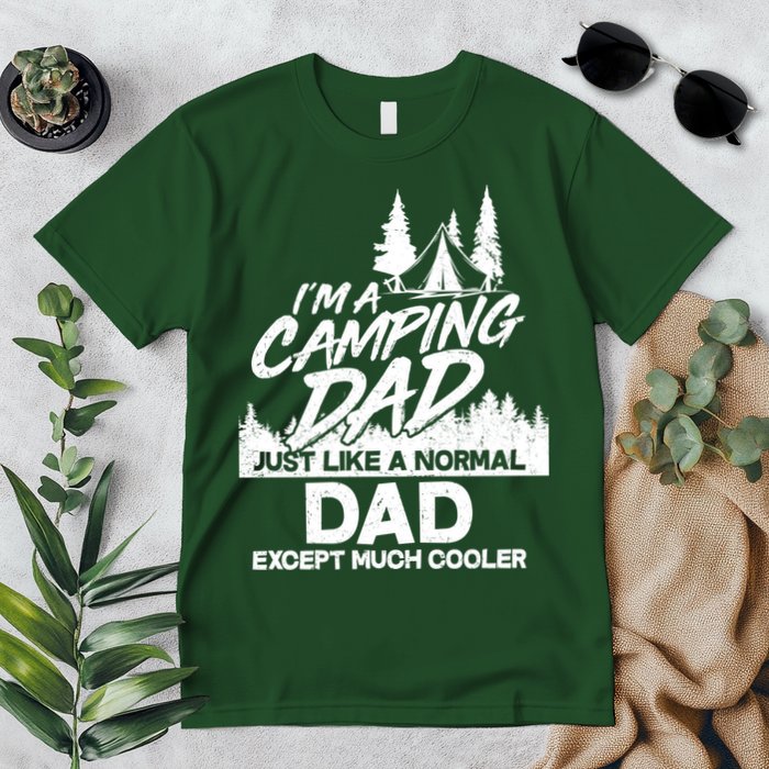 Camping Dad Just Like A Normal Dad But Much Cooler Premium T-Shirt