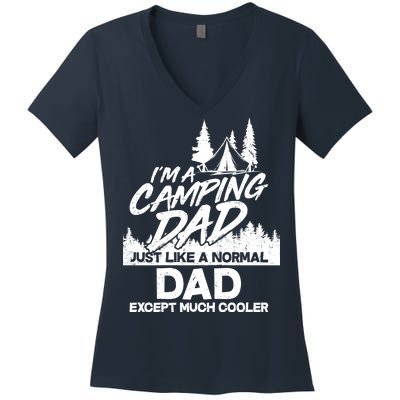 Camping Dad Just Like A Normal Dad But Much Cooler Women's V-Neck T-Shirt