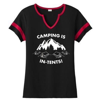 Camping Is In Tents Intents Funny  Ladies Halftime Notch Neck Tee