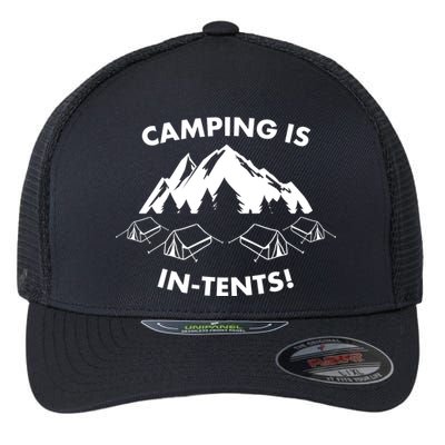 Camping Is In Tents Intents Funny  Flexfit Unipanel Trucker Cap