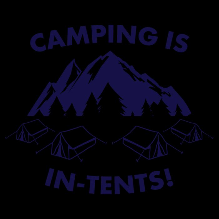 Camping Is In Tents Intents Funny  Mug