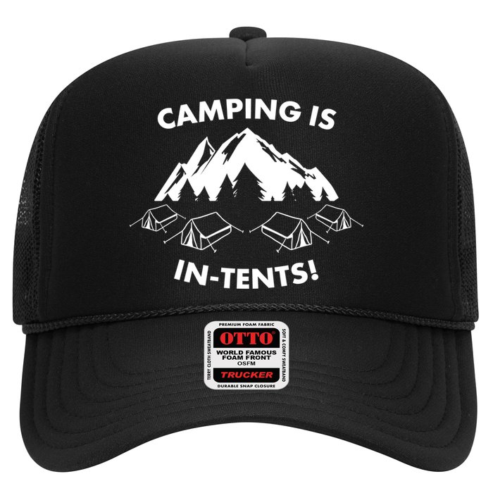 Camping Is In Tents Intents Funny  Trucker Hat