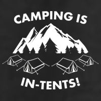 Camping Is In Tents Intents Funny  Trucker Hat