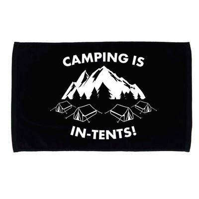 Camping Is In Tents Intents Funny  Microfiber Hand Towel