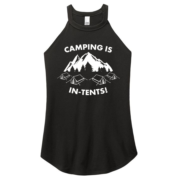 Camping Is In Tents Intents Funny  Women's Perfect Tri Rocker Tank