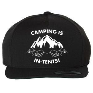 Camping Is In Tents Intents Funny  Wool Snapback Cap