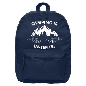 Camping Is In Tents Intents Funny  16 in Basic Backpack