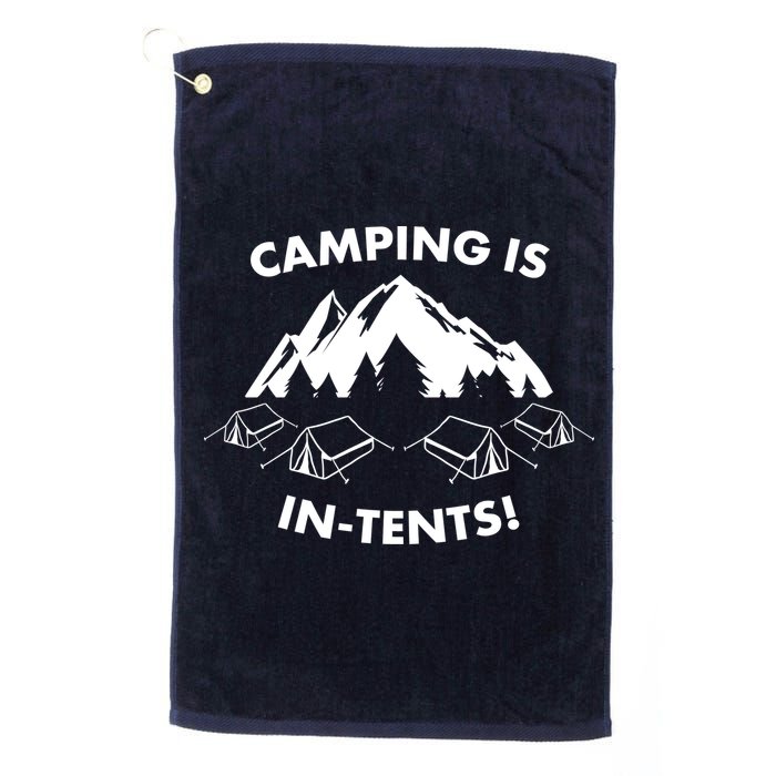 Camping Is In Tents Intents Funny  Golf Towel