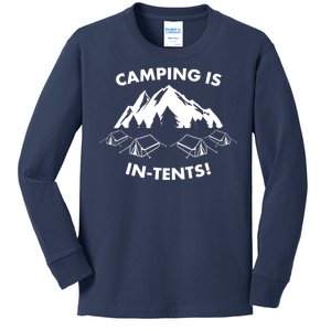 Camping Is In Tents Intents Funny  Kids Long Sleeve Shirt