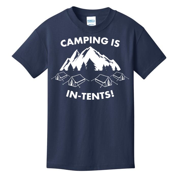 Camping Is In Tents Intents Funny  Kids T-Shirt