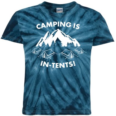 Camping Is In Tents Intents Funny  Kids Tie-Dye T-Shirt