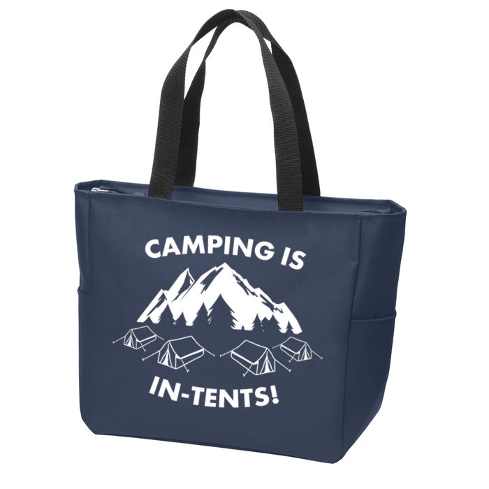 Camping Is In Tents Intents Funny  Zip Tote Bag
