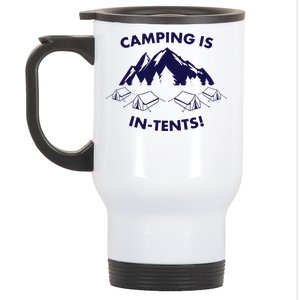 Camping Is In Tents Intents Funny  Stainless Steel Travel Mug