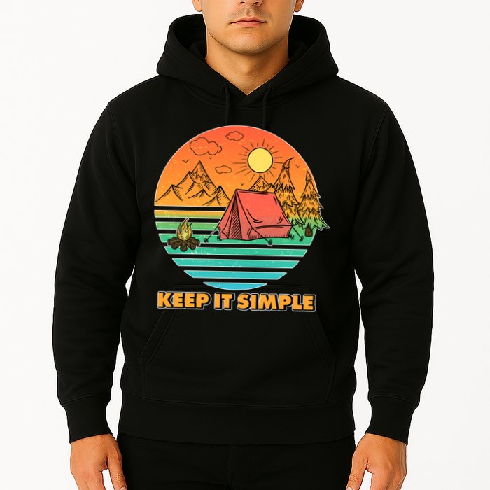 Camping Keep It Simple Hoodie