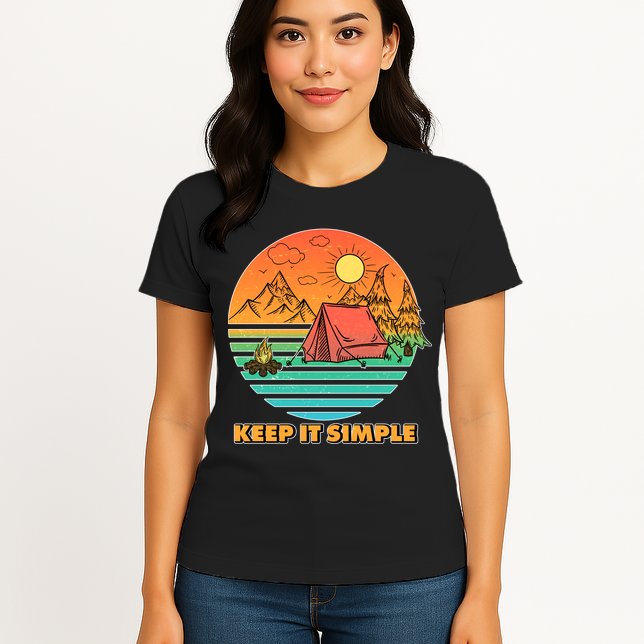 Camping Keep It Simple Womens T-Shirt