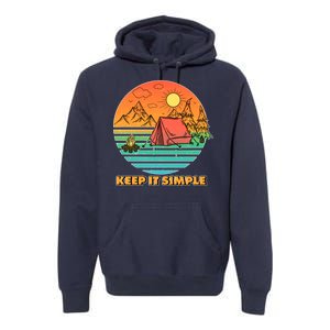 Camping Keep It Simple Premium Hoodie