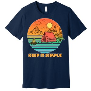 Camping Keep It Simple Premium T-Shirt