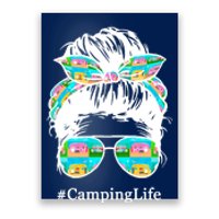 Camping Life Messy Hair Poster