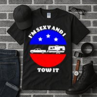 Camping RV I'm Sexy And I Tow It Tall T-Shirt
