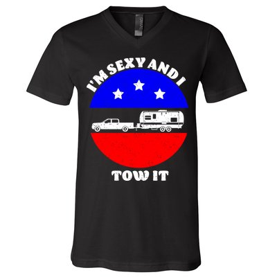 Camping RV I'm Sexy And I Tow It V-Neck T-Shirt