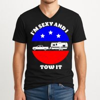 Camping RV I'm Sexy And I Tow It V-Neck T-Shirt