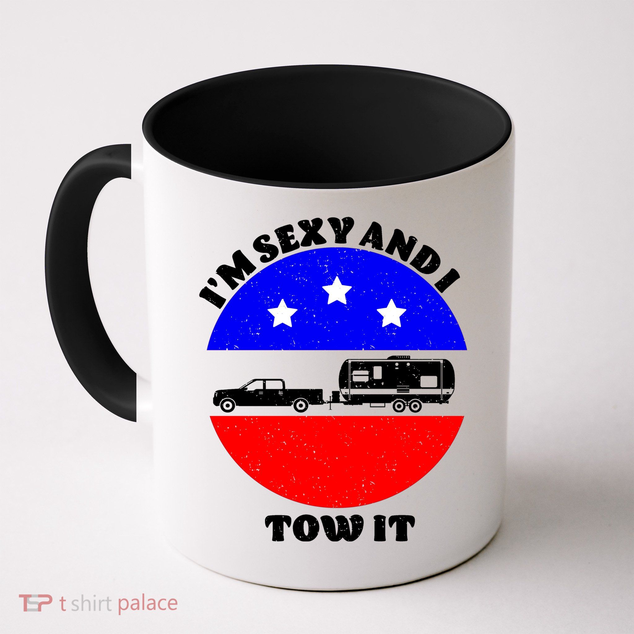 Camping RV I'm Sexy And I Tow It Mug
