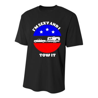 Camping RV I'm Sexy And I Tow It Youth Performance Sprint T-Shirt