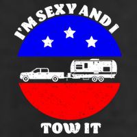 Camping RV I'm Sexy And I Tow It Trucker Hat