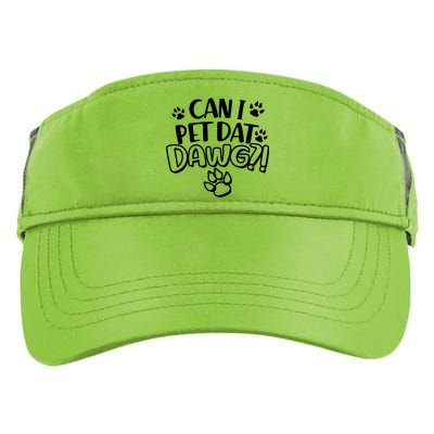 Can I Pet Dat Dawg Adult Drive Performance Visor