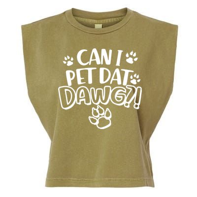 Can I Pet Dat Dawg Garment-Dyed Women's Muscle Tee