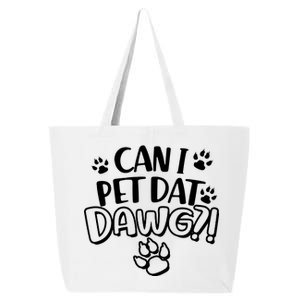 Can I Pet Dat Dawg 25L Jumbo Tote