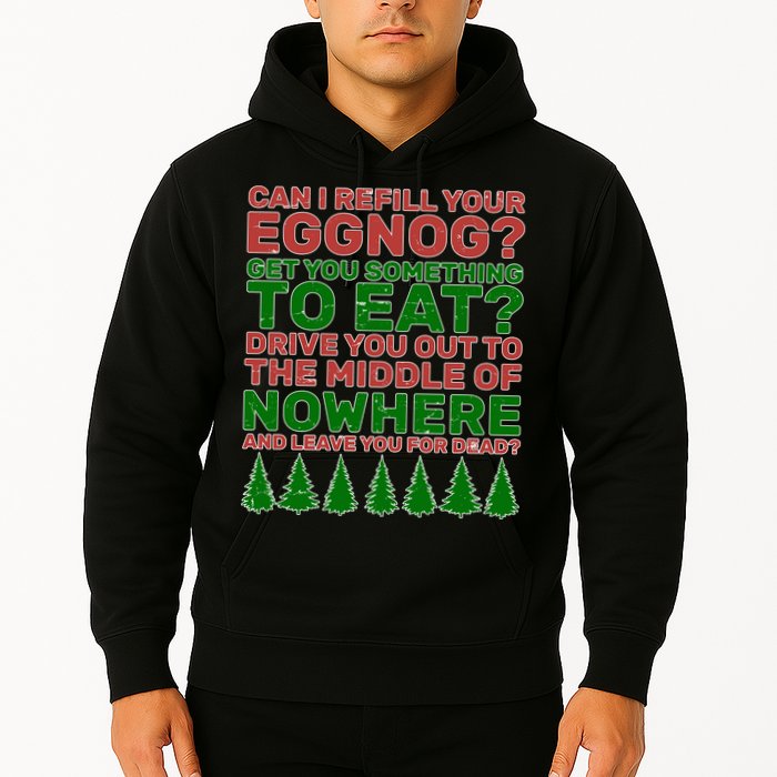 Can I Refill Your Eggnog Funny Christmas Hoodie