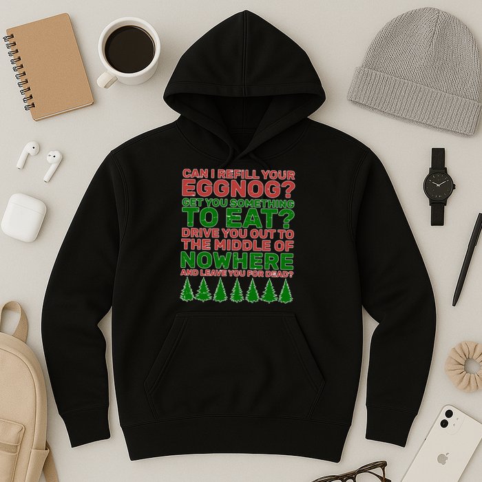 Can I Refill Your Eggnog Funny Christmas Hoodie