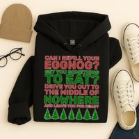 Can I Refill Your Eggnog Funny Christmas Hoodie