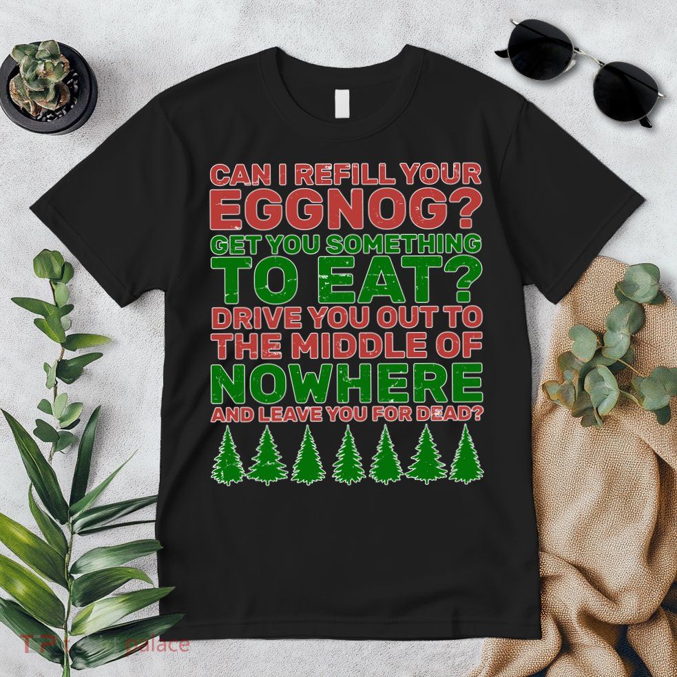 Can I Refill Your Eggnog Funny Christmas Premium T-Shirt