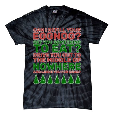 Can I Refill Your Eggnog Funny Christmas Tie-Dye T-Shirt