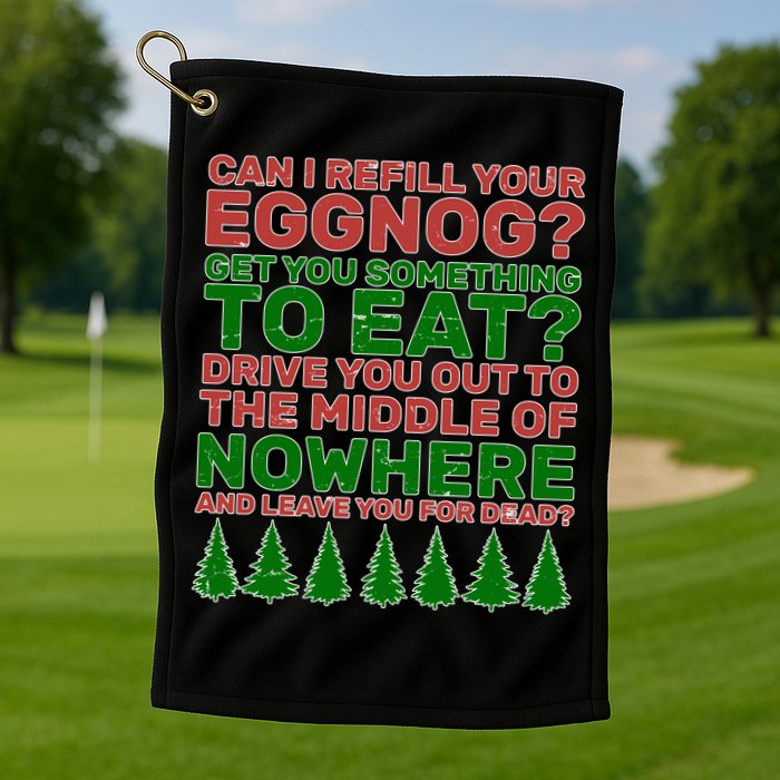 Can I Refill Your Eggnog Funny Christmas Golf Towel