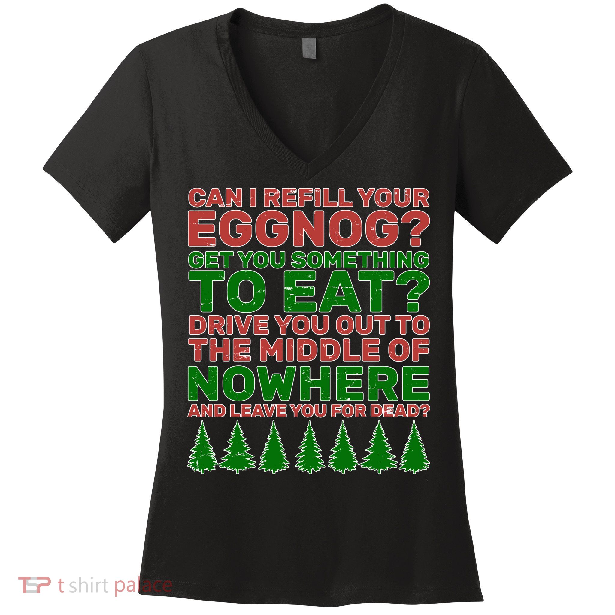Can I Refill Your Eggnog Funny Christmas Women's V-Neck T-Shirt