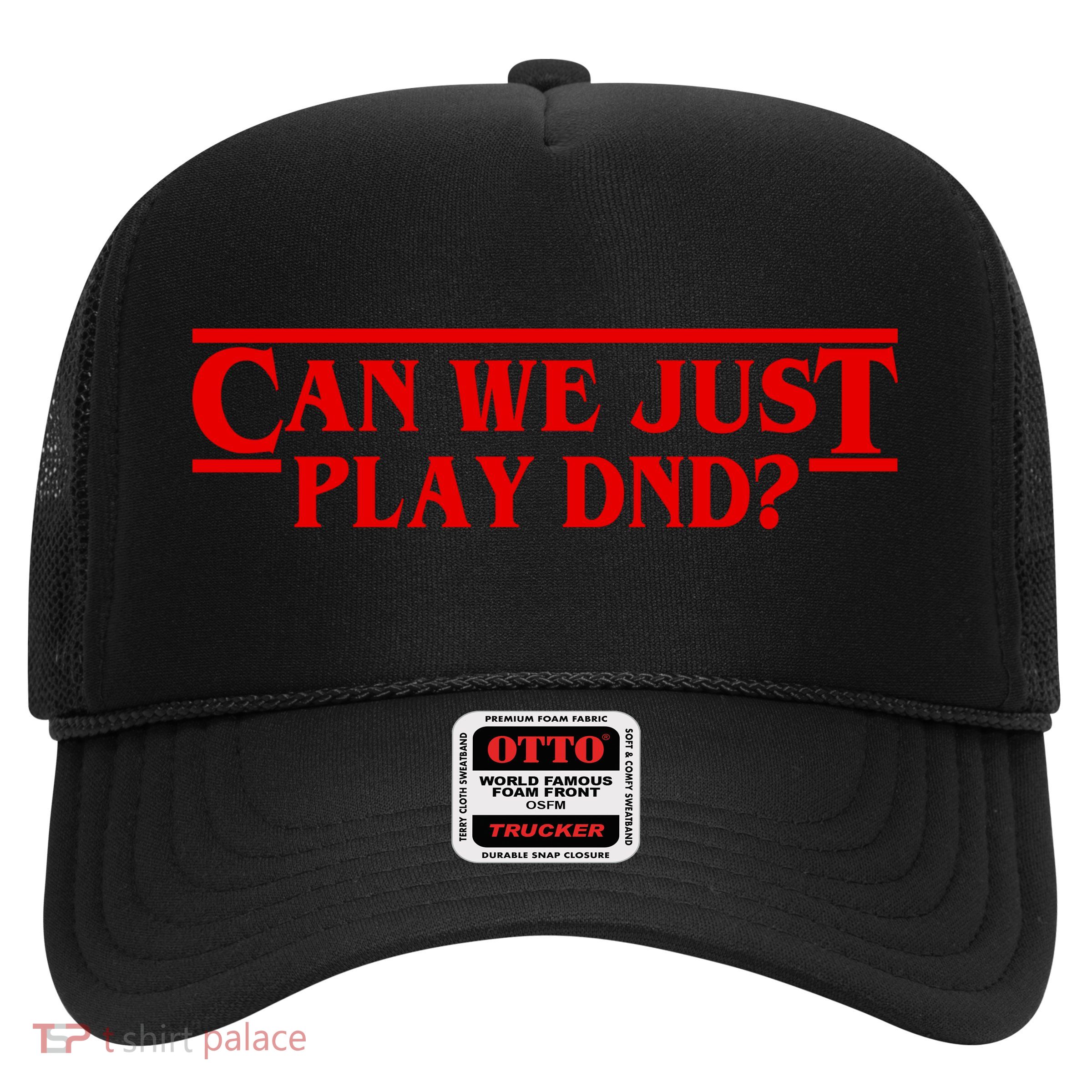 Can We Just Play DND? Trucker Hat